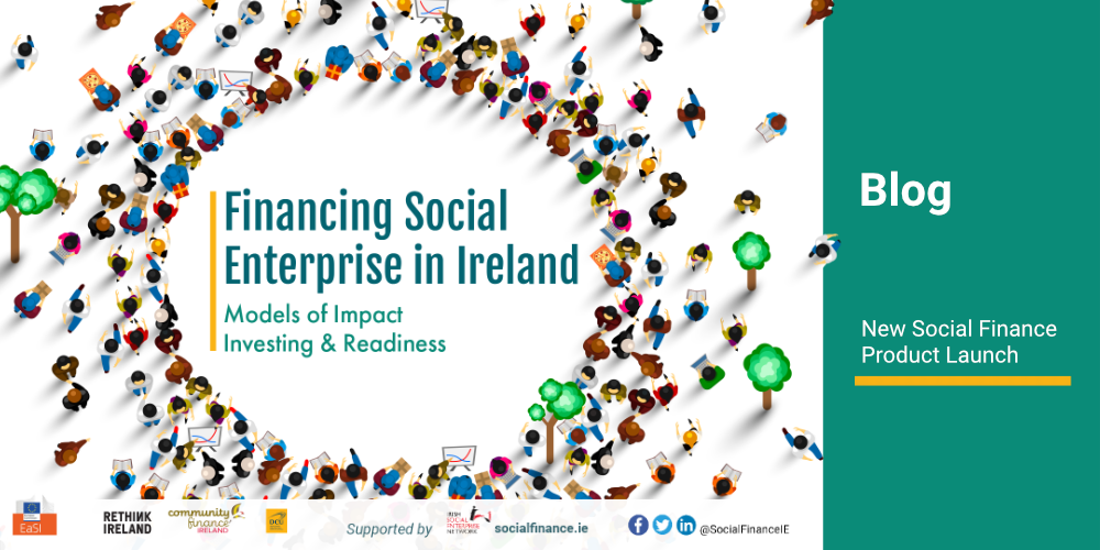 New Social Finance Product for Ireland